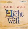 Das Licht der Welt - Daniel Wolf
