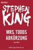 Mrs. Todds Abkürzung - Stephen King