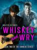 Whiskey and Wry - Rhys Ford