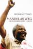 Mandelas Weg - Richard Stengel