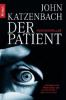 Der Patient - John Katzenbach