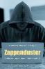 Zappenduster - Hubertus Becker, Peter Zingler, Sabine Theisen, Ingo Flam, Maximilian Pollux