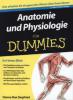 Anatomie und Physiologie für Dummies - Maggie Norris, Donna Rae Siegfried