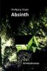 Absinth - Wolfgang Glagla
