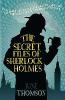 Secret Files of Sherlock Holmes - June Thomson