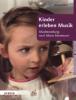 Kinder erleben Musik - Monika Klotz
