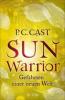 Sun Warrior - P. C. Cast