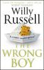 The Wrong Boy - Willy Russell