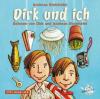 Dirk und ich, 3 Audio-CDs - Andreas Steinhöfel