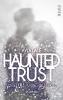 Haunted Trust - Perfekt war Gestern - Ayla Dade