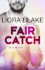 Fair Catch - Liora Blake