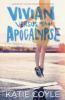 Vivian Versus the Apocalypse - Katie Coyle