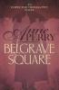 Belgrave Square (Thomas Pitt Mystery, Book 12) - Anne Perry