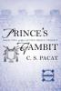 Captive Prince 2. Prince's Gambit - C. S. Pacat