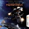 Star Trek Prometheus - Teil 1. Feuer gegen Feuer - Bernd Perplies, Christian Humberg