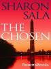 The Chosen - Sharon Sala