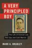 A Very Principled Boy - Mark A. Bradley