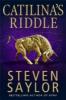 Catilina's Riddle - Steven Saylor