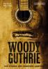 Woody Guthrie -Die Stimme des anderen Amerika - Barbara Mürdter