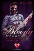 Bloody Marry Me 2: Rache schmeckt süßer als Blut - M. D. Hirt