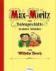 Max und Moritz - Eine Bubengeschichte in sieben Streichen, Jubiläumsausgabe - Wilhelm Busch