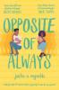 Opposite of Always - Justin Reynolds