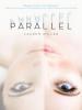 Parallel - Lauren Miller