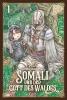 Somali und der Gott des Waldes 1 - Yako Gureishi