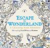 Escape to Wonderland: A Colouring Book Adventure - 