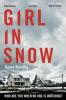 Girl in Snow - Danya Kukafka