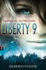 Liberty 9 - Sicherheitszone - Rainer M. Schröder