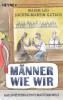 Männer wie wir - Maxim Leo, Jochen-Martin Gutsch