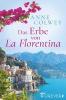 Das Erbe von La Florentina - Anne Colwey