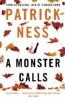 A Monster Calls - Patrick Ness