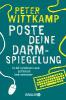 Poste deine Darmspiegelung - Peter Wittkamp