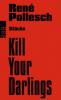 Kill Your Darlings - René Pollesch