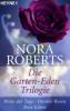 Die Garten-Eden-Trilogie - Nora Roberts