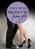 Protect Me From You, band 3 - Rose M. Becker