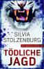 Tödliche Jagd - Silvia Stolzenburg