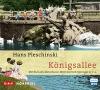 Königsallee, 2 Audio-CDs - Hans Pleschinski