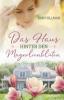 Das Haus hinter den Magnolienblüten - Pam Hillman