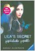 Lila's Secret, Band 2: Gefährliche Gefühle - Sarah Alderson