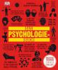 Das Psychologie-Buch - Catherine Collin, Nigel Benson, Joannah Ginsburg, Voula Grand, Merrin Lazyan, Marcus Weeks