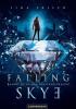 Falling Skye (Bd. 1) - Lina Frisch