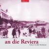 Mit Erika & Klaus Mann an die Riviera 1931, 1 Audio-CD - Klaus Mann, Erika Mann