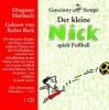 Der kleine Nick spielt Fußball, 1 Audio-CD - René Goscinny, Jean-Jacques Sempé