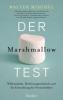 Der Marshmallow-Test - Walter Mischel