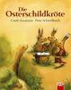 Die Osterschildkröte - Guido Kasmann, Peter Schnellhardt