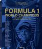 Formula 1 World Champions - Hartmut Lehbrink, Rainer W. Schlegelmilch