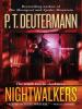 Nightwalkers - P. T. Deutermann